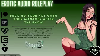 [Audio Roleplay] Fucking your Hot Goth Tour Manager After the Show [Cumslut] [Goth Girl]
