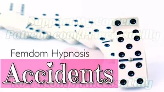 Accidents (Hypnosis By PrincessaLilly)