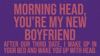 Morning Head, You're My New Boyfriend [Erotic Audio Roleplay]