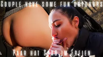 Girlfriend Took Me to the Forest Where She SUCKED Me and I FUCKED Her