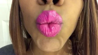 Kissing you with my big lips.