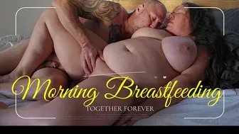 BREASTFEEDING COUPLE-ROMANTIC BREAST SUCKING-WAKE UP ADULT LACTATION CREAMPIE-BIG MILKY TITS-PASSIONATE AND SENSUAL LOVEMAKING